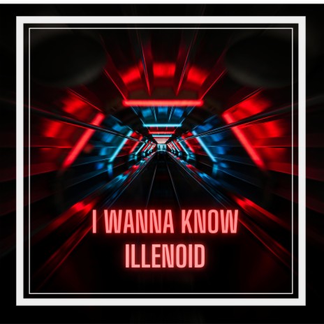 I wanna know | Boomplay Music