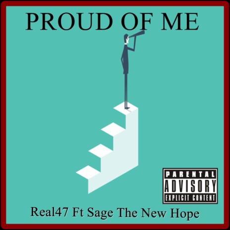 PROUD OF ME ft. Sage The New Hope | Boomplay Music