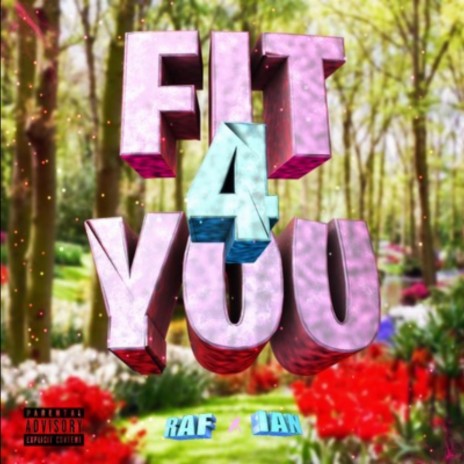Fit 4 You ft. RAPH | Boomplay Music