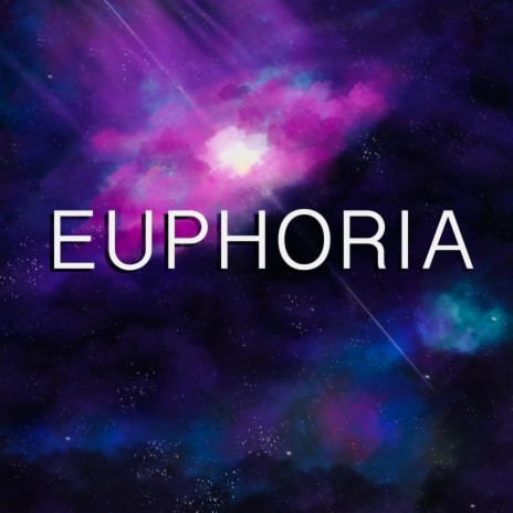 Euphoria | Boomplay Music