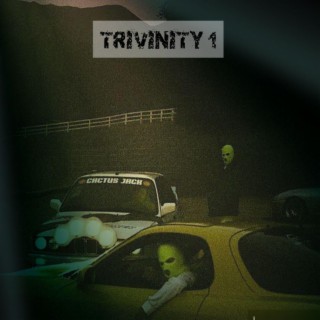 TRIVINITY 1