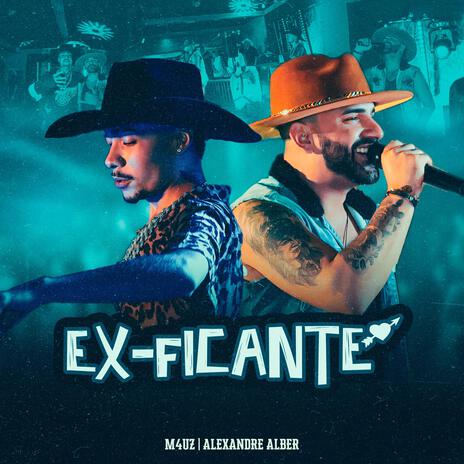 Ex-Ficante ft. Alexandre Alber | Boomplay Music