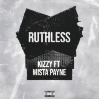 Ruthless (feat. Mista Payne)