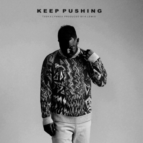 Keep Pushing ft. Lynnea