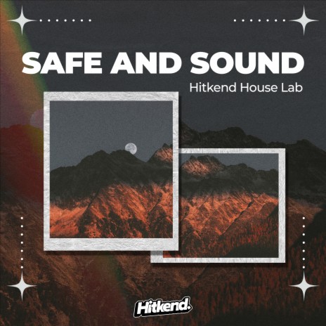 Safe and Sound | Boomplay Music