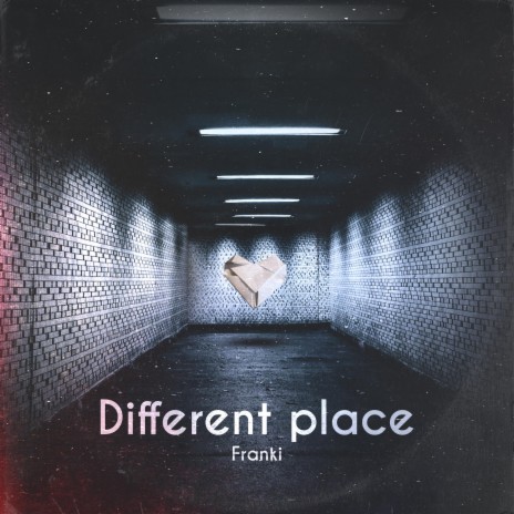 Different Place