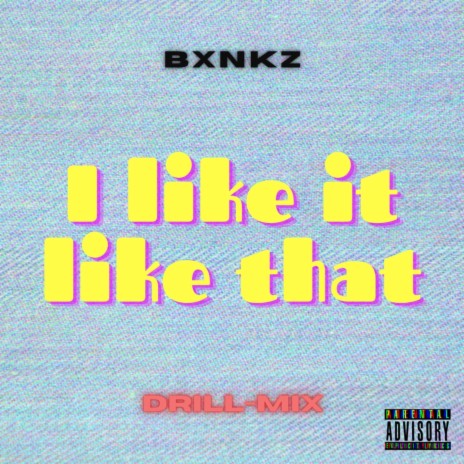 Like It Like That (Drill-Mix) | Boomplay Music