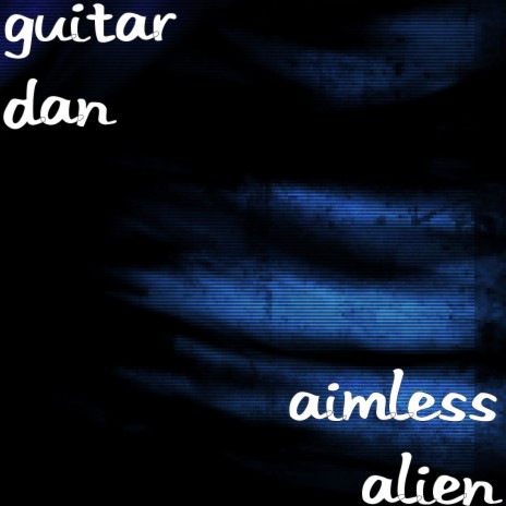 Aimless Alien | Boomplay Music