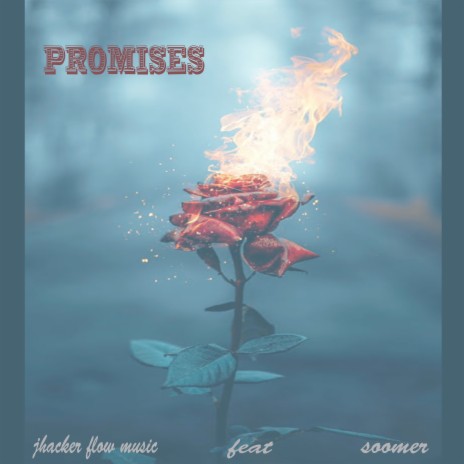 Promises ft. Soomer | Boomplay Music