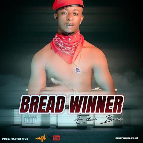 BREAD WINNER | Boomplay Music