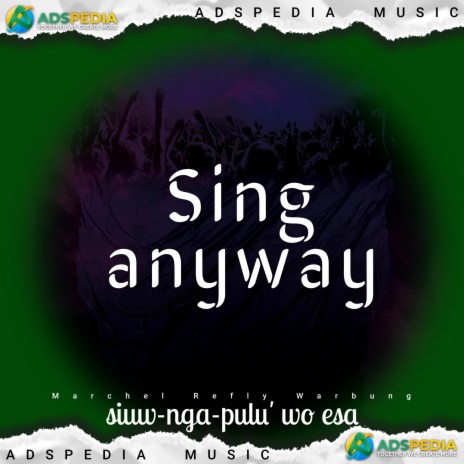 Sing anyway inst | Boomplay Music