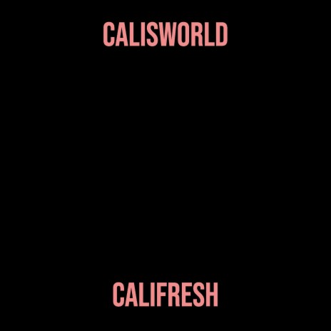 Calisworld | Boomplay Music