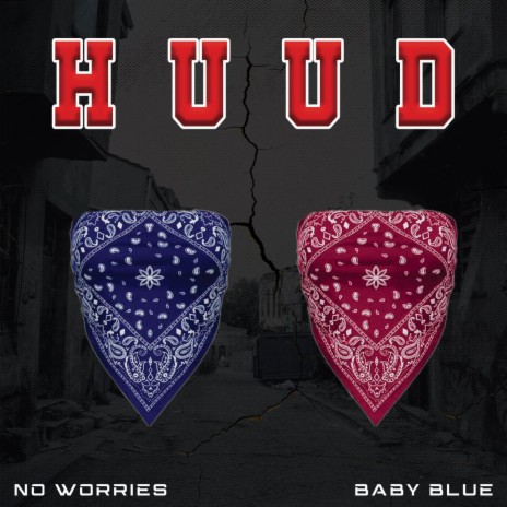Huud ft. Baby Blue | Boomplay Music