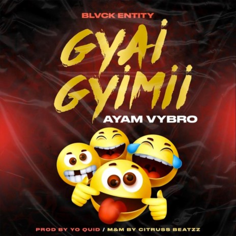 Gyai Gyimii | Boomplay Music