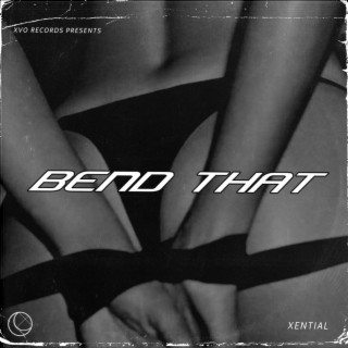 Bend That lyrics | Boomplay Music