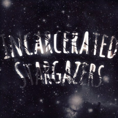 Incarcerated Stargazers (feat. Davenport Grimes) | Boomplay Music