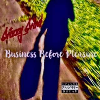 Business Before Pleasure