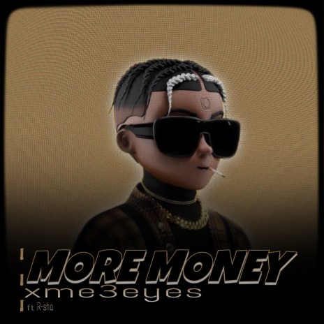 More Money ft. R-sha | Boomplay Music