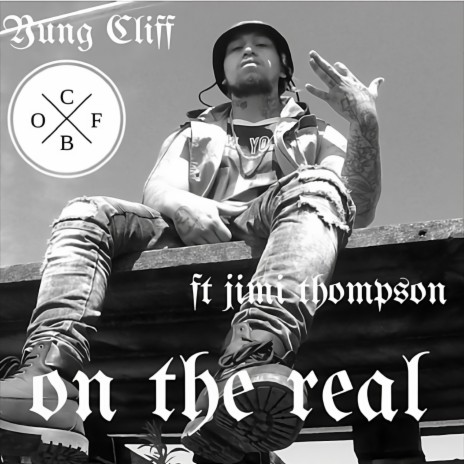 On The Real ft. Swade Wallace | Boomplay Music
