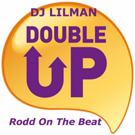 Double up (feat. Rodd on the Beat) | Boomplay Music