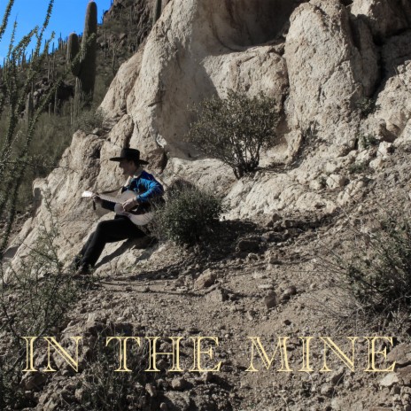 In The Mine | Boomplay Music