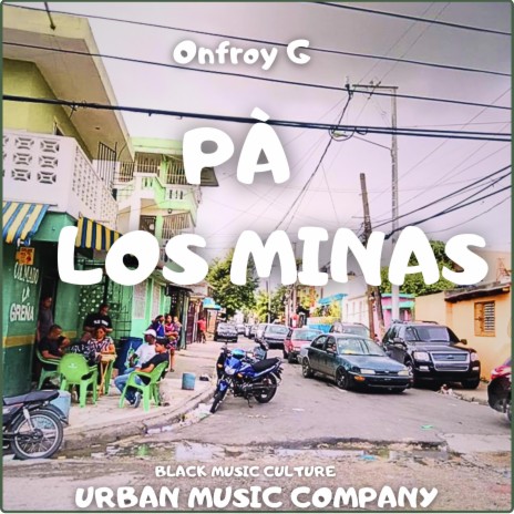 Pa Los Minas | Boomplay Music