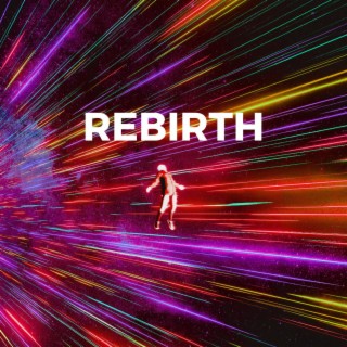 Rebirth