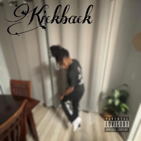 Kickback | Boomplay Music