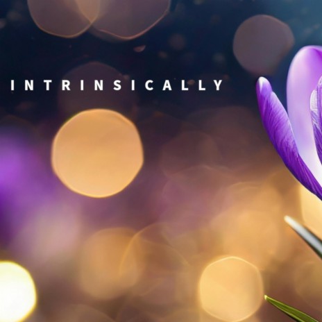 Intrinsically (Nature) | Boomplay Music