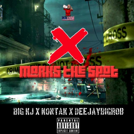 X Marks The Spot ft. Big Kj & Kontak