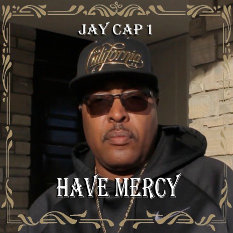 Have Mercy | Boomplay Music