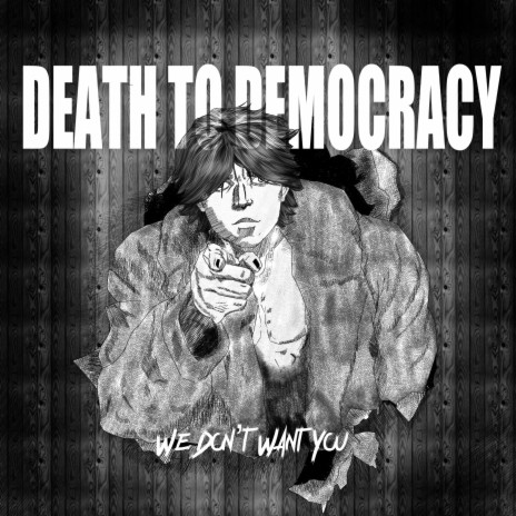 DEATH TO DEMOCRACY | Boomplay Music