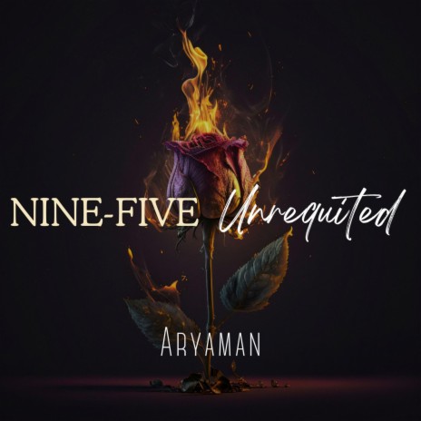 Nine-Five Unrequited | Boomplay Music