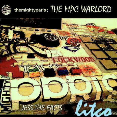 The MPC WarLord ft. The Mighty Paris | Boomplay Music