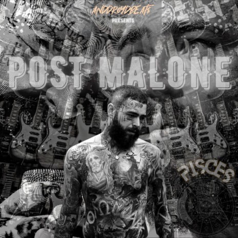 Post Malone (Pisces) | Boomplay Music
