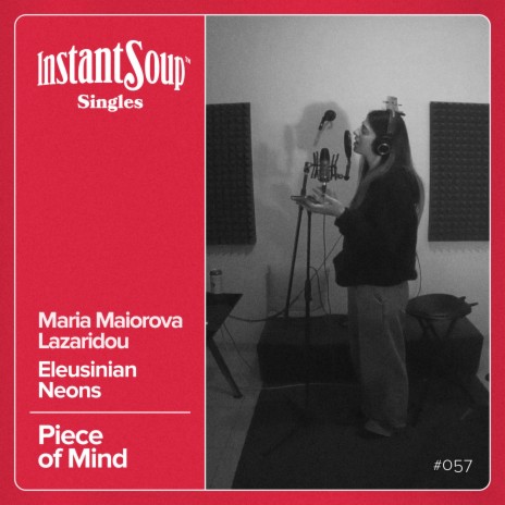 Piece of Mind ft. Maria Maiorova Lazaridou & Eleusinian Neons | Boomplay Music