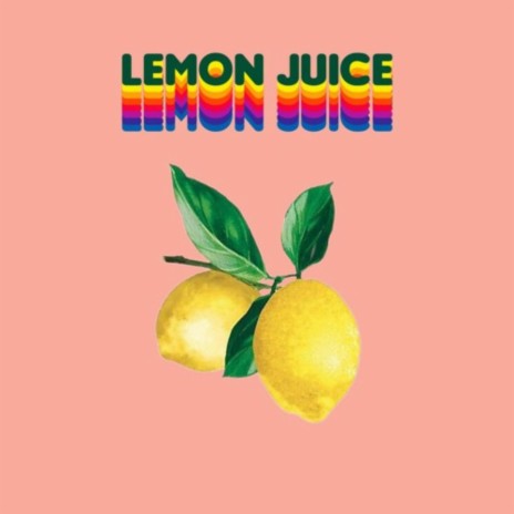 Lemon Juice | Boomplay Music