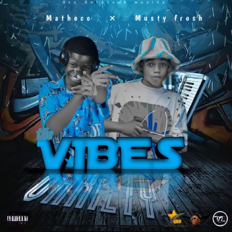 tHe vibes (feat. Matheco Lol) | Boomplay Music