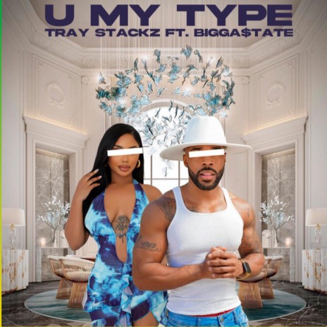U My Type ft. Bigga$tate | Boomplay Music