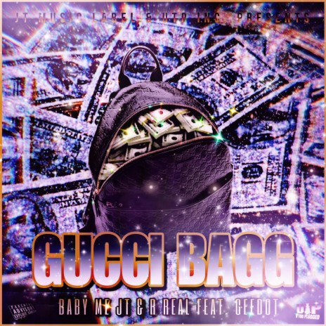 Gucci Bagg ft. R Real & GeeDot | Boomplay Music