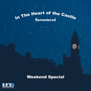 In The Heart of The Castle (Remastered) (Remix)