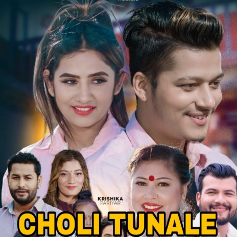 Choli Tunale ft. Kulendra Bishwokarma & Sunita Budha Chetri | Boomplay Music