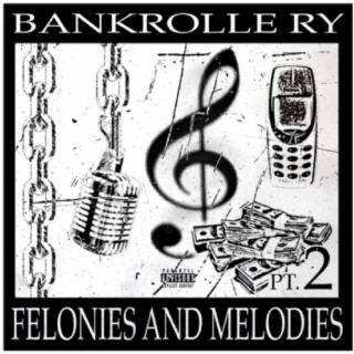 Felonies and Melodies 2