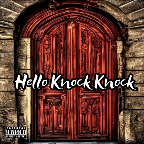 Hello Knock Knock | Boomplay Music