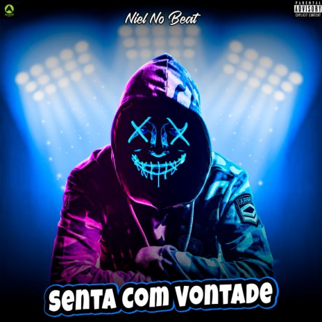 Senta Com Vontade | Boomplay Music