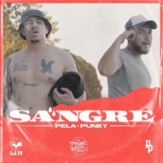 Pela × Sangre (feat. Punky Pher)