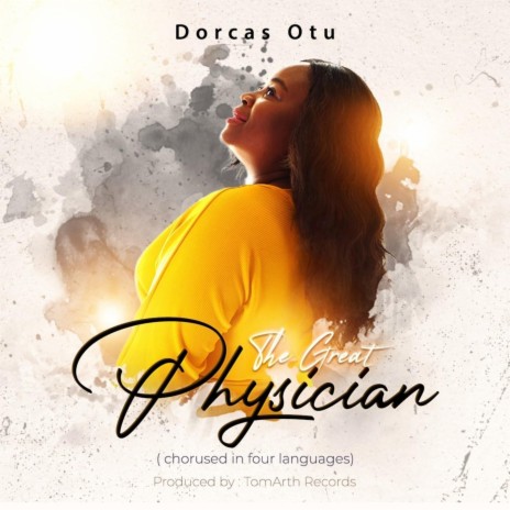 The Great Physician (Chorused in Four Languages) | Boomplay Music