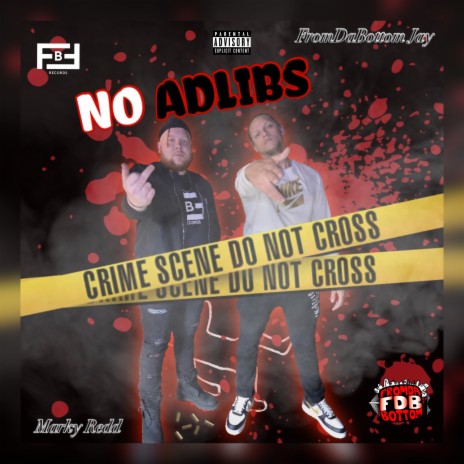 No Adlibs ft. Marky Redd | Boomplay Music