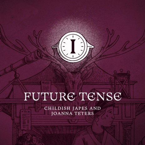 Future Tense ft. Joanna Teters