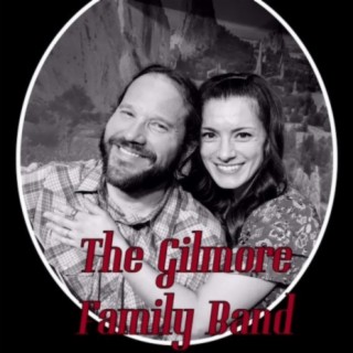 The Gilmore Family Band